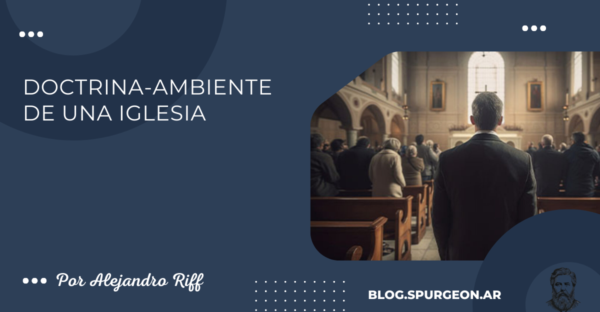 DOCTRINA-AMBIENTE DE UNA IGLESIA