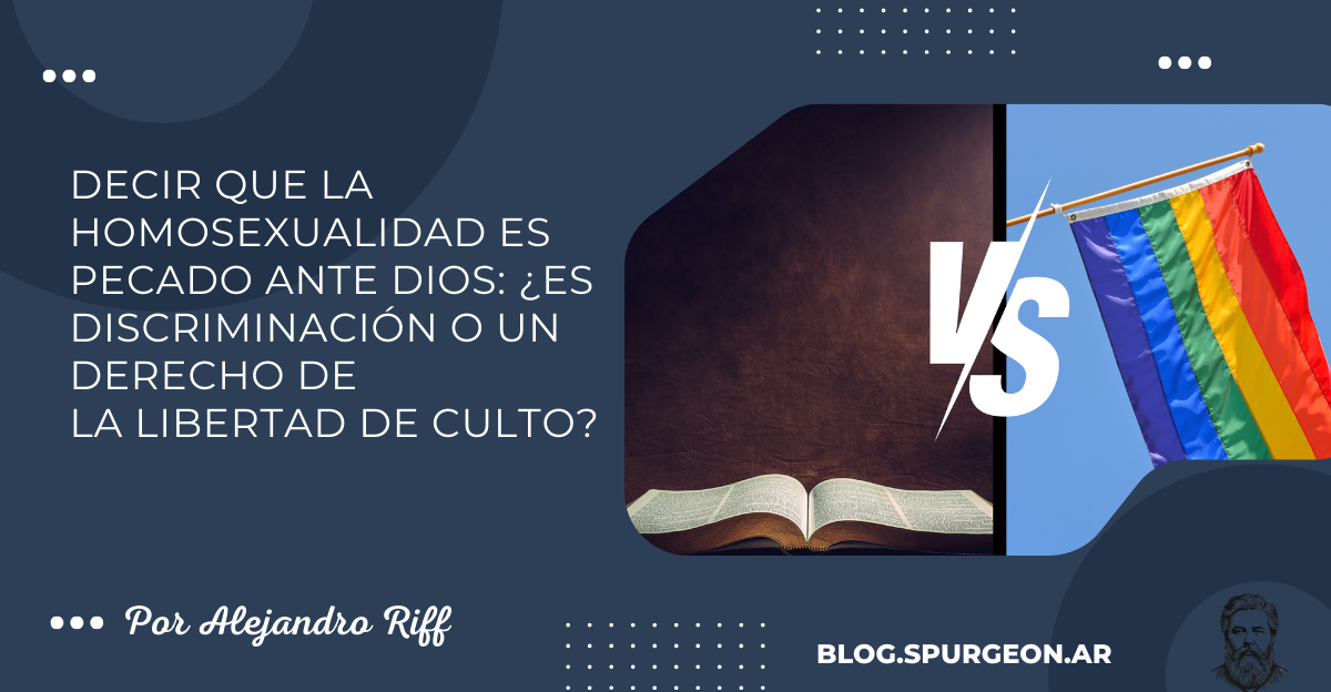 Decir que la homosexualidad es pecado ante Dios: ¿Es discriminación o un derecho de la libertad de culto?