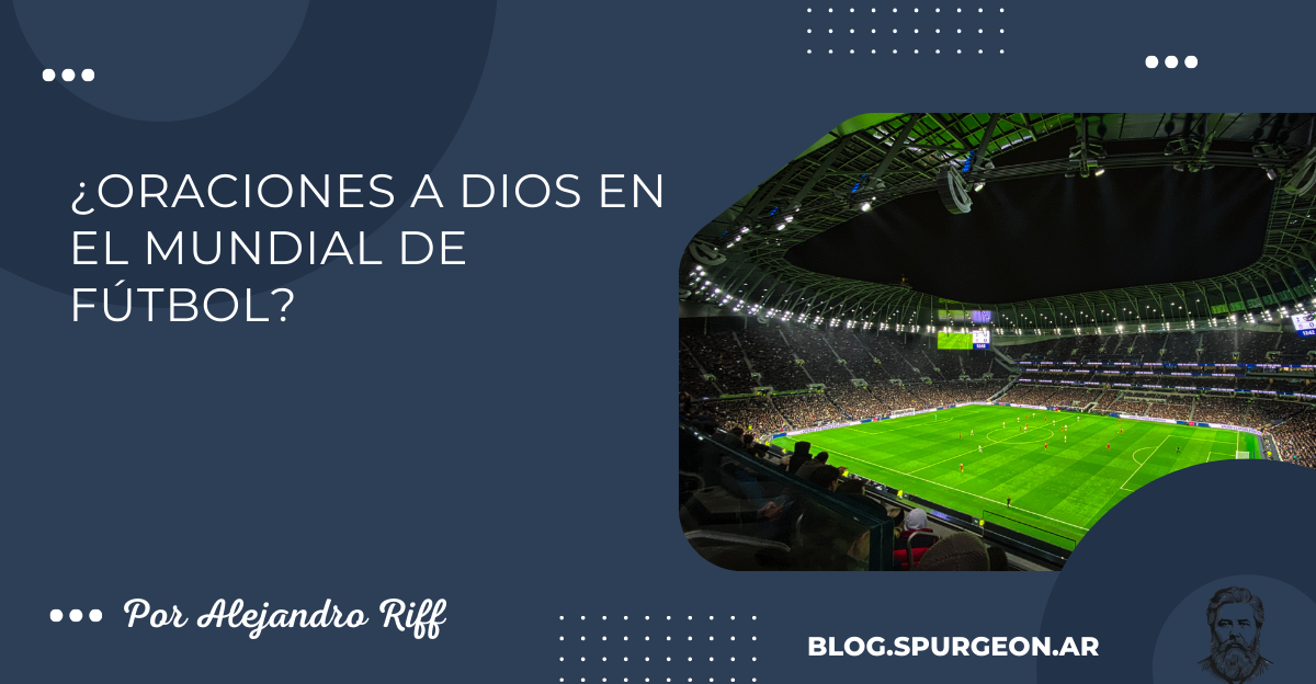 ¿Oraciones a Dios en el mundial de fútbol?