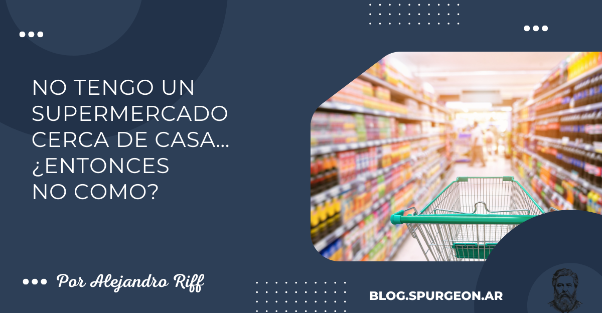 No tengo un supermercado cerca de casa… ¿entonces no como?