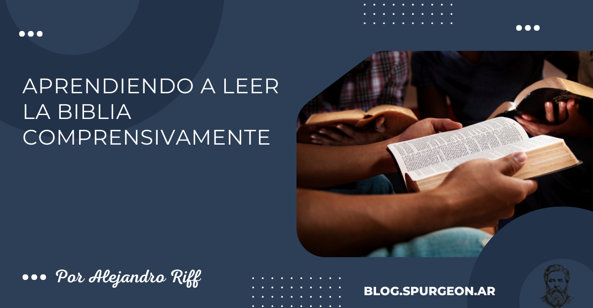 Aprendiendo a leer la Biblia comprensivamente