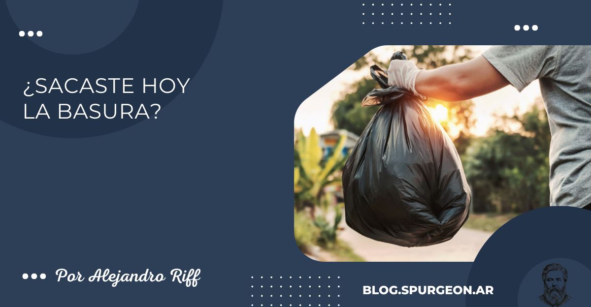 ¿SACASTE HOY LA BASURA?