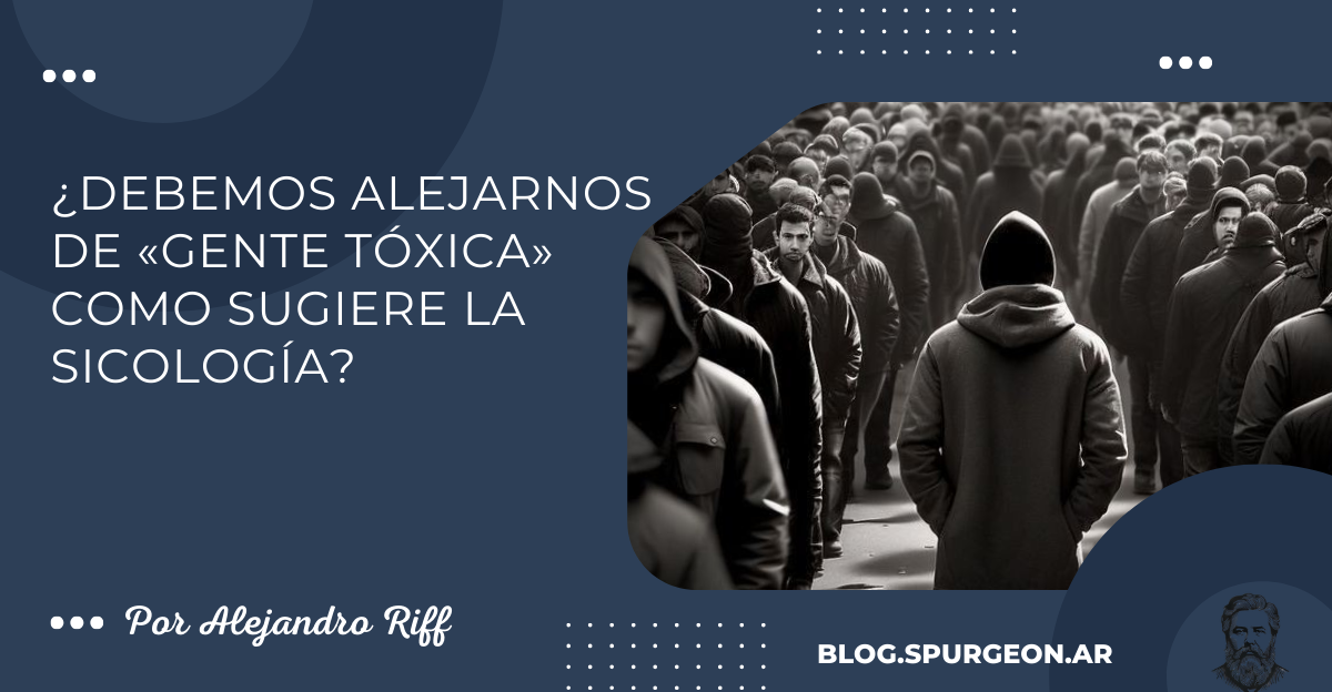 ¿Debemos alejarnos de «gente tóxica» como sugiere la sicología?