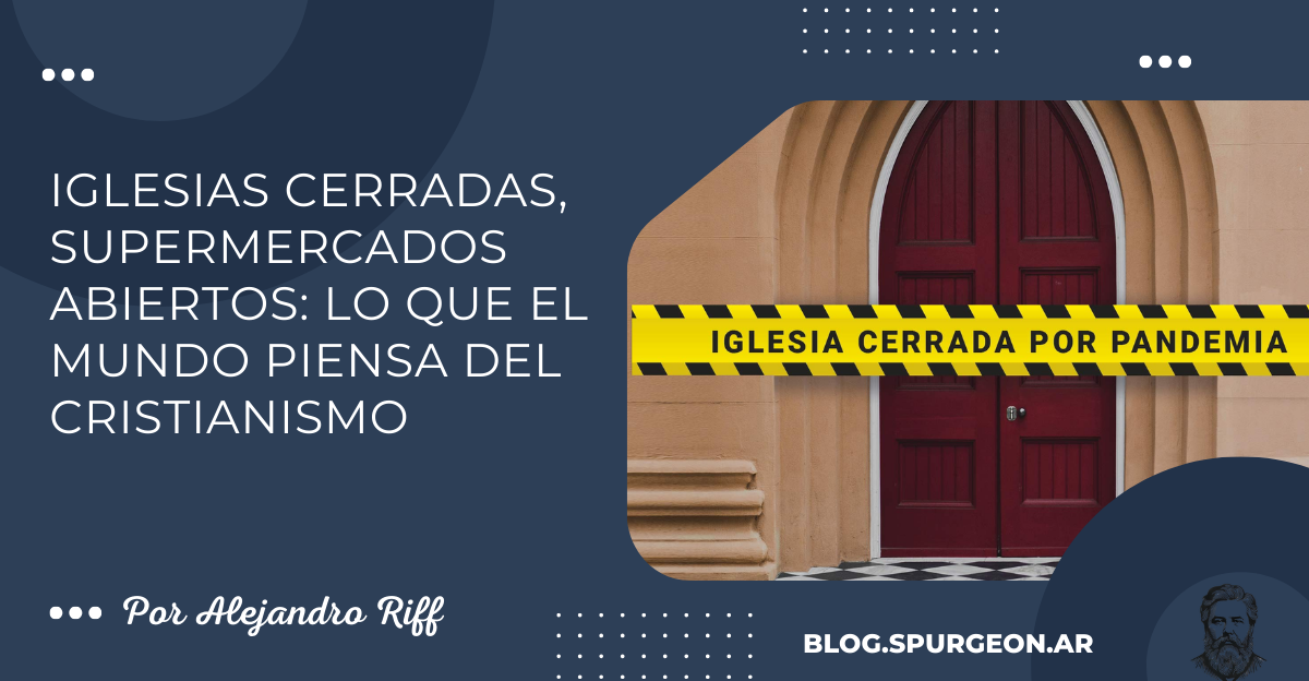 Iglesias cerradas, supermercados abiertos: Lo que el mundo piensa del cristianismo