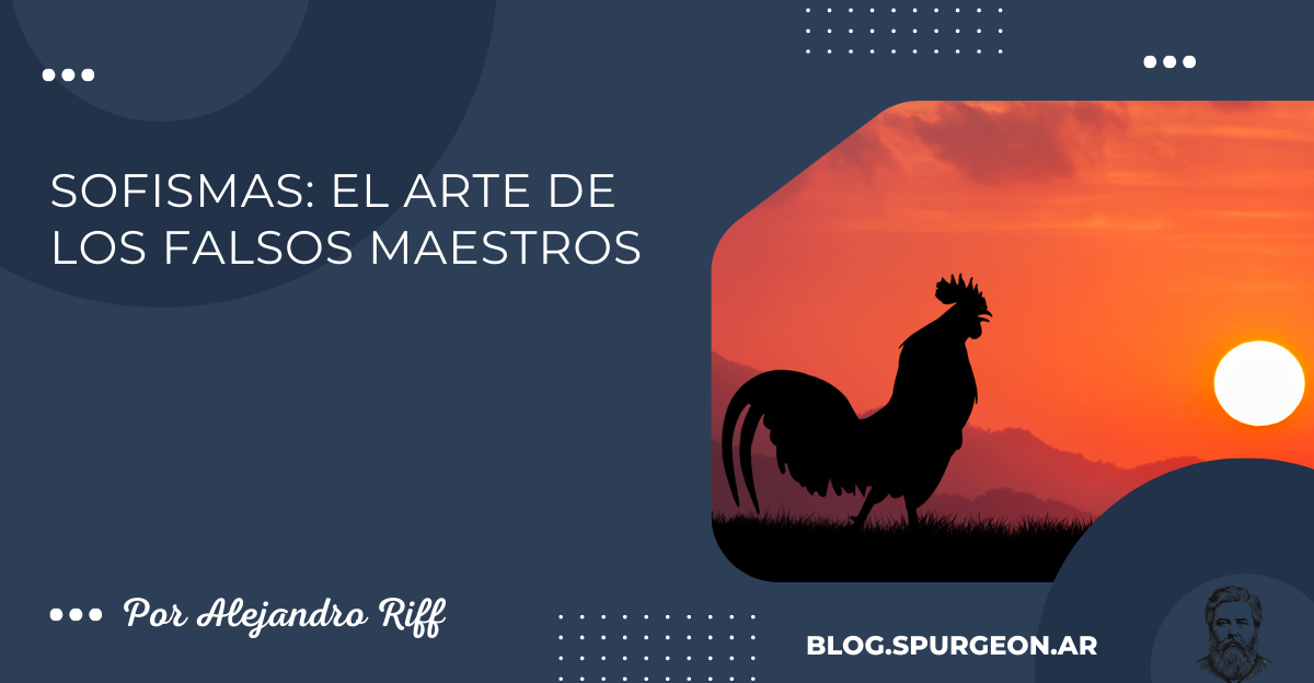 Sofismas: el arte de los falsos maestros